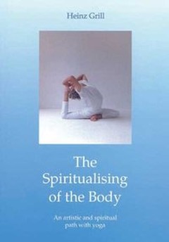 The Spiritualising of the Body