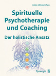 Spirituelle Psychotherapie und Coaching