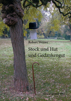 Stock und Hut und Gedankengut