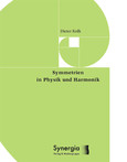 Symmetrien in Physik und Harmonik