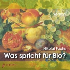 Was spricht für Bio?, 1 Audio-CD