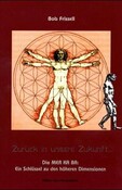 Zurück in unsere Zukunft, vorwärts in die Vergangenheit